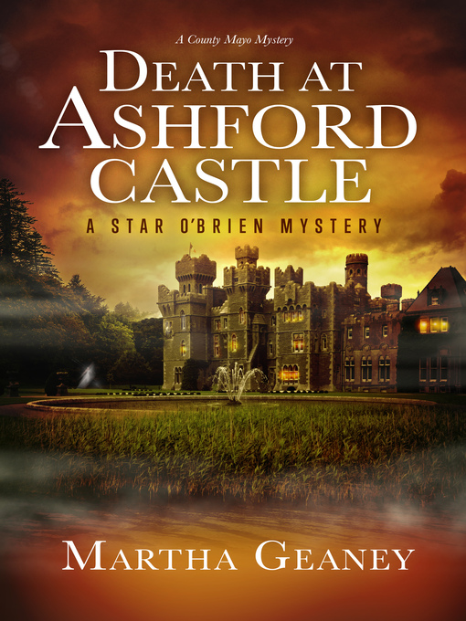 Title details for Death at Ashford Castle by Martha Geaney - Available